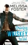 The Whiskeys, tome 3 : Driving Whiskey Wild par Foster