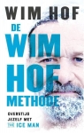 The Wim Hof Method par Hof