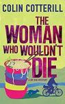 The woman who wouldn't die par Cotterill
