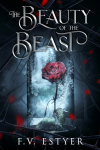 The beauty of the Beast par Estyer