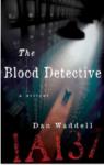 The blood detective par Waddell