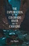 The exploration of the Colorado river and its canyons par Powell
