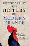 The histrory of Modern France par Fenby