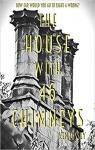 The House With 46 Chimneys par Lussey