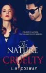 The Nature of Cruelty par Cosway