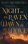 Night of the Raven, Dawn of the Dove par 