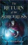 The Return of the Sorceress par Moreno-Garcia