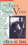 The Tree and the Vine par Jong