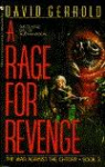 The war against the Chtorr, tome 3 : A rage for revenge par Gerrold
