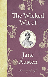 The wicked wit of Jane Austen par Enright