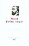 Théâtre complet par Musset