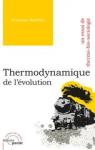Thermodynamique de l’évolution - Un essai de thermo-bio-sociologie par Roddier
