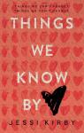 Things We Know by Heart par Kirby