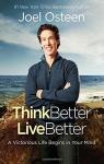 Think Better, Live Better par Osteen