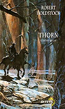 Thorn et autres rcits par Holdstock