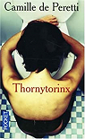Thornytorinx par Peretti