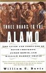 Three Roads to the Alamo par Davis