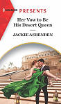 Three Ruthless Kings, tome 2 : Her Vow to Be His Desert Queen par Ashenden