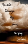 Thunder through my veins par Scofield