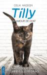 Tilly, un amour de chat par Haddon