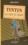 Tintin au pays du polar par Garcia