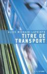 Titre de transport par Michaud-Lapointe