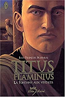 Titus Flaminius, tome 1 : La Fontaine aux vestales par Nahmias
