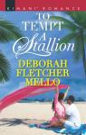 To Tempt a Stallion par Fletcher Mello
