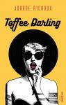 Toffee Darling par Richoux