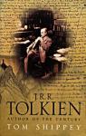 J.R.R. Tolkien, auteur du siècle par Shippey
