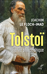 Tolstoï - Une vie philosophique par Imad