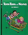 Tom-Tom et Nana, tome 31 : a roule ! par Reberg