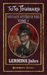 Toto Fouinard - Nouveaux Mysteres de Paris - Tome 1 par Lermina
