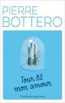 Tour B2 mon amour par Bottero