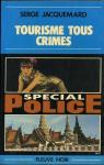 Special Police : Tourisme tous crimes par Jacquemard