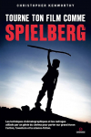 Tourne ton film comme Spielberg par Kenworthy