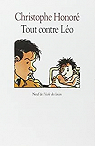 Tout contre Léo par Honoré