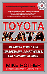 Toyota Kata: Managing People For Improvement, Adaptiveness, and Superior Results par Rother