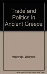 Trade and Politics in Ancient Greece par Hasebroek
