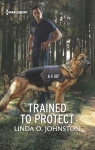 Trained to Protect par Johnston