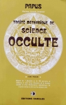 Trait mthodique de science occulte, tome 1 par Papus