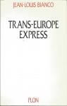 Trans-Europe express par Bianco