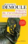 Trsors de l'archologie par Demoule