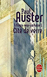 Trilogie new-yorkaise, tome 1 : Cité de verre par Auster