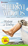 Trinity Harbor, tome 1 : Refuge  Trinity par Woods