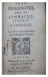 Trois harangues, une de Symmache, et deux de S. Ambroise, sur le sujet de la dmolition de l'Autel de la Victoire par Ambrosiaster