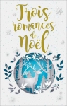 Trois romances de Noël par Leene