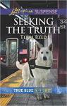 True Blue K-9 Unit, tome 5 : Seeking the Truth par Reed