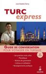 Turc express par Sercq