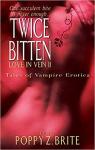 Twice Bitten. Love in Vein II par Brque